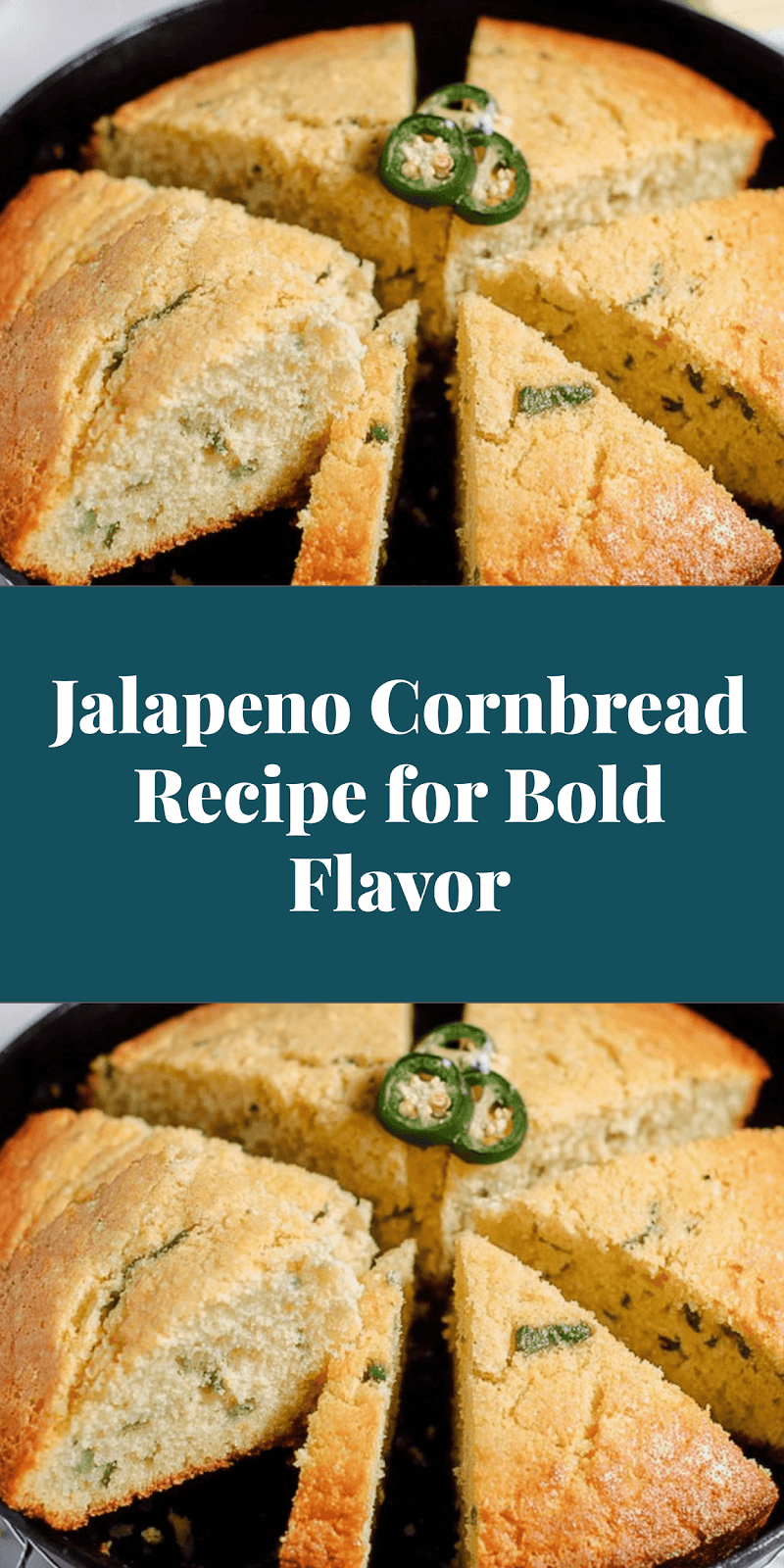 Jalapeno Cornbread Recipe for Bold Flavor