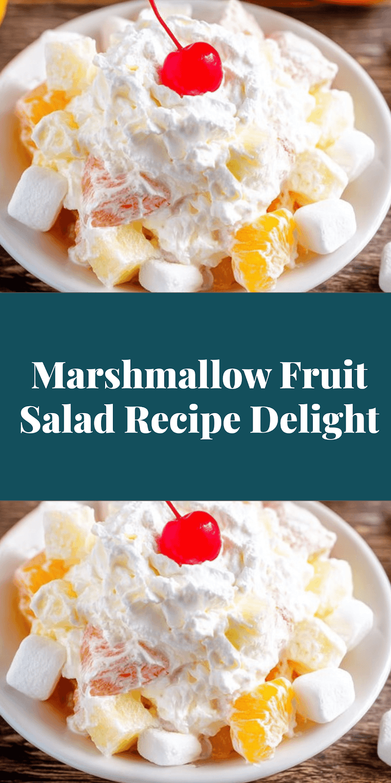 Marshmallow Fruit Salad Recipe Delight