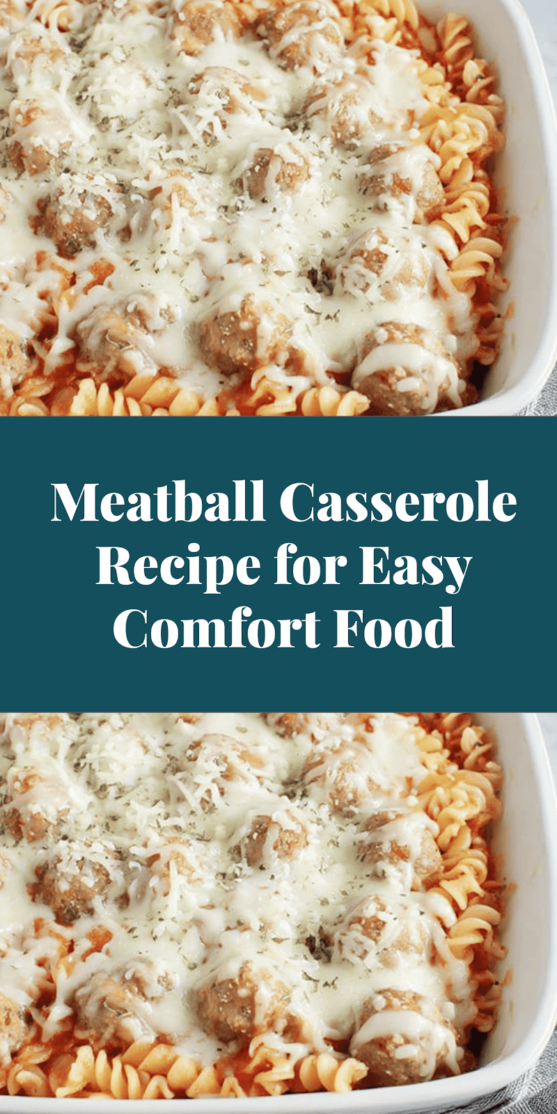 Meatball Casserole Recipe for Easy Comfort Food