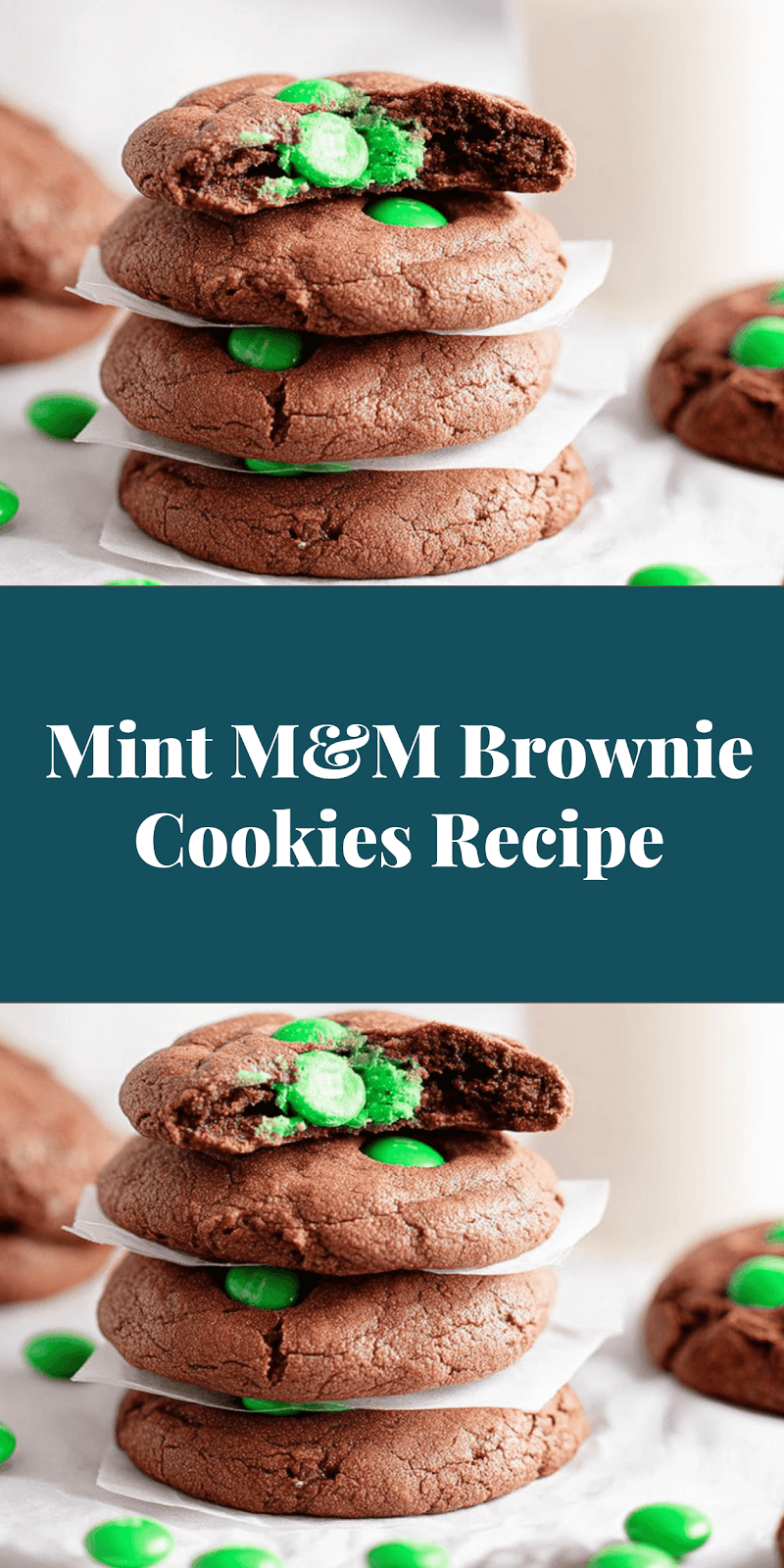 Mint M&M Brownie Cookies Recipe