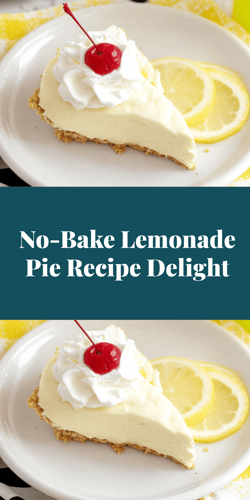 No-Bake Lemonade Pie Recipe Delight