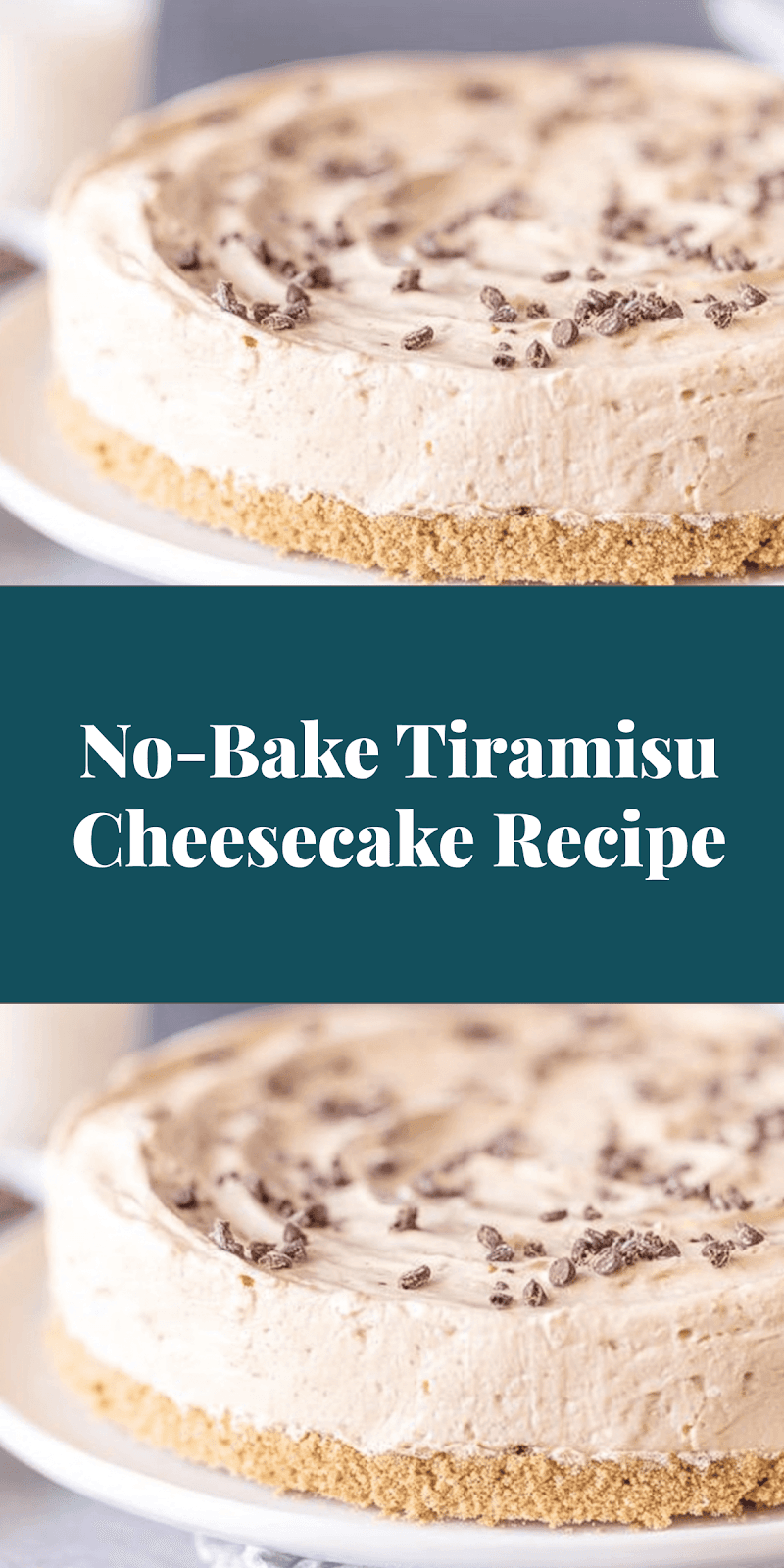 No-Bake Tiramisu Cheesecake Recipe