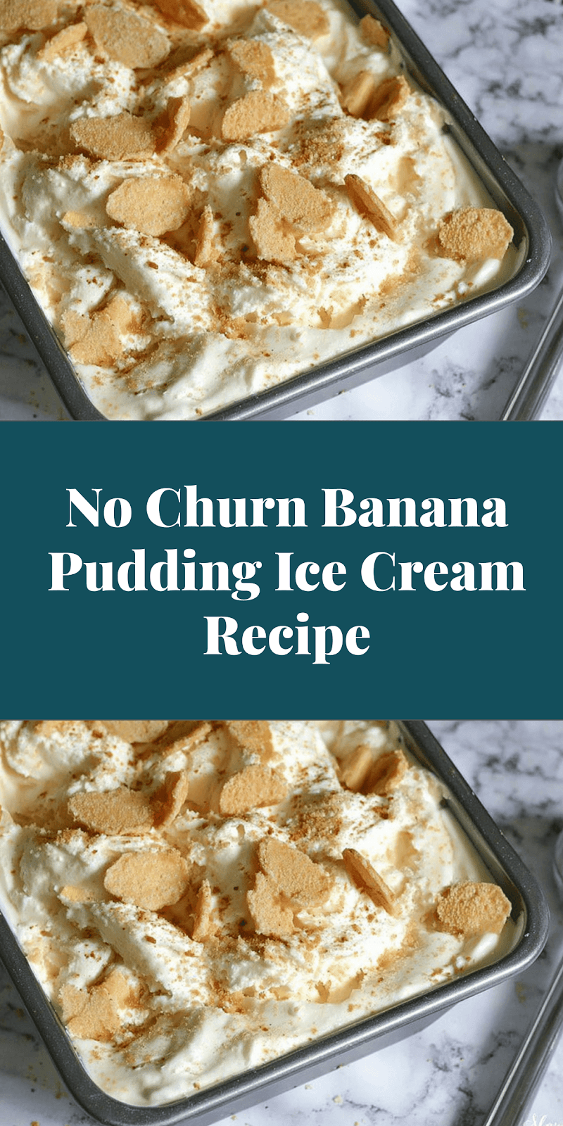 No Churn Banana Pudding Ice Cream Recipe
