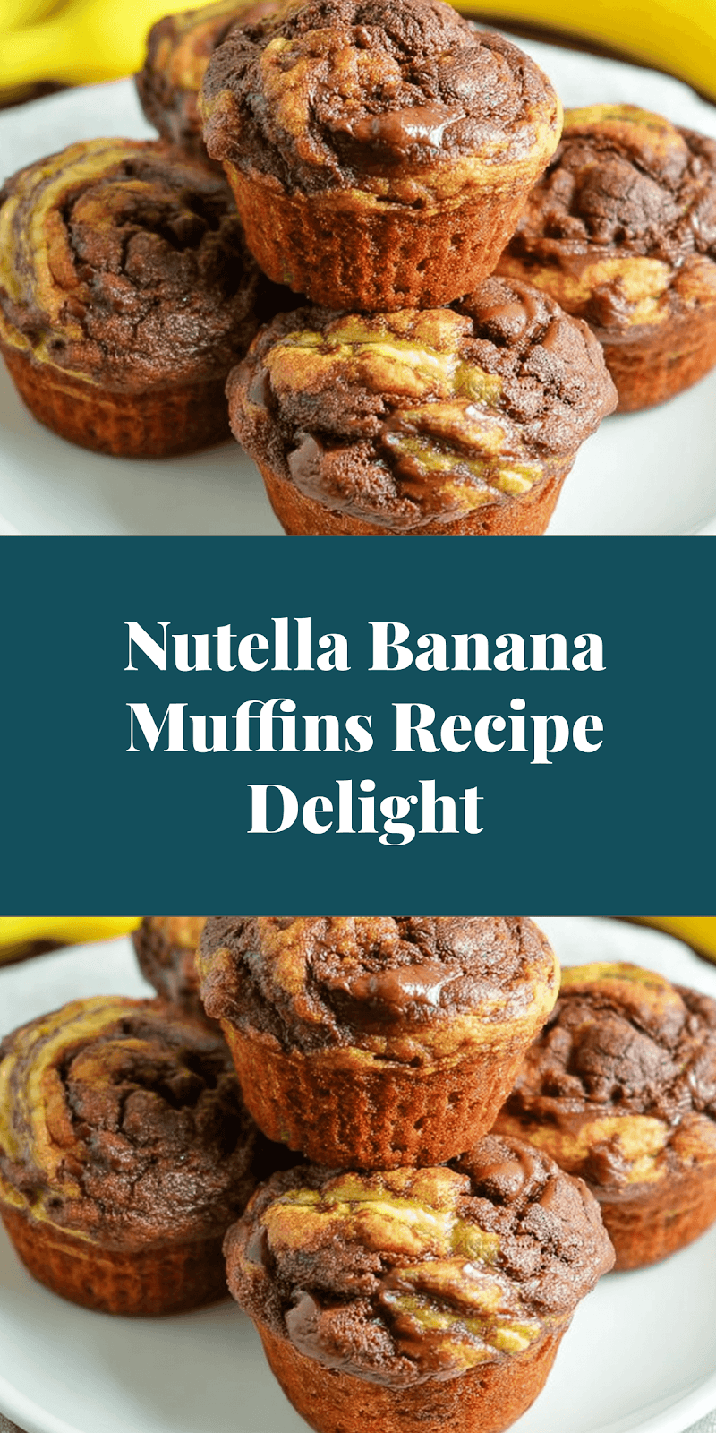 Nutella Banana Muffins Recipe Delight