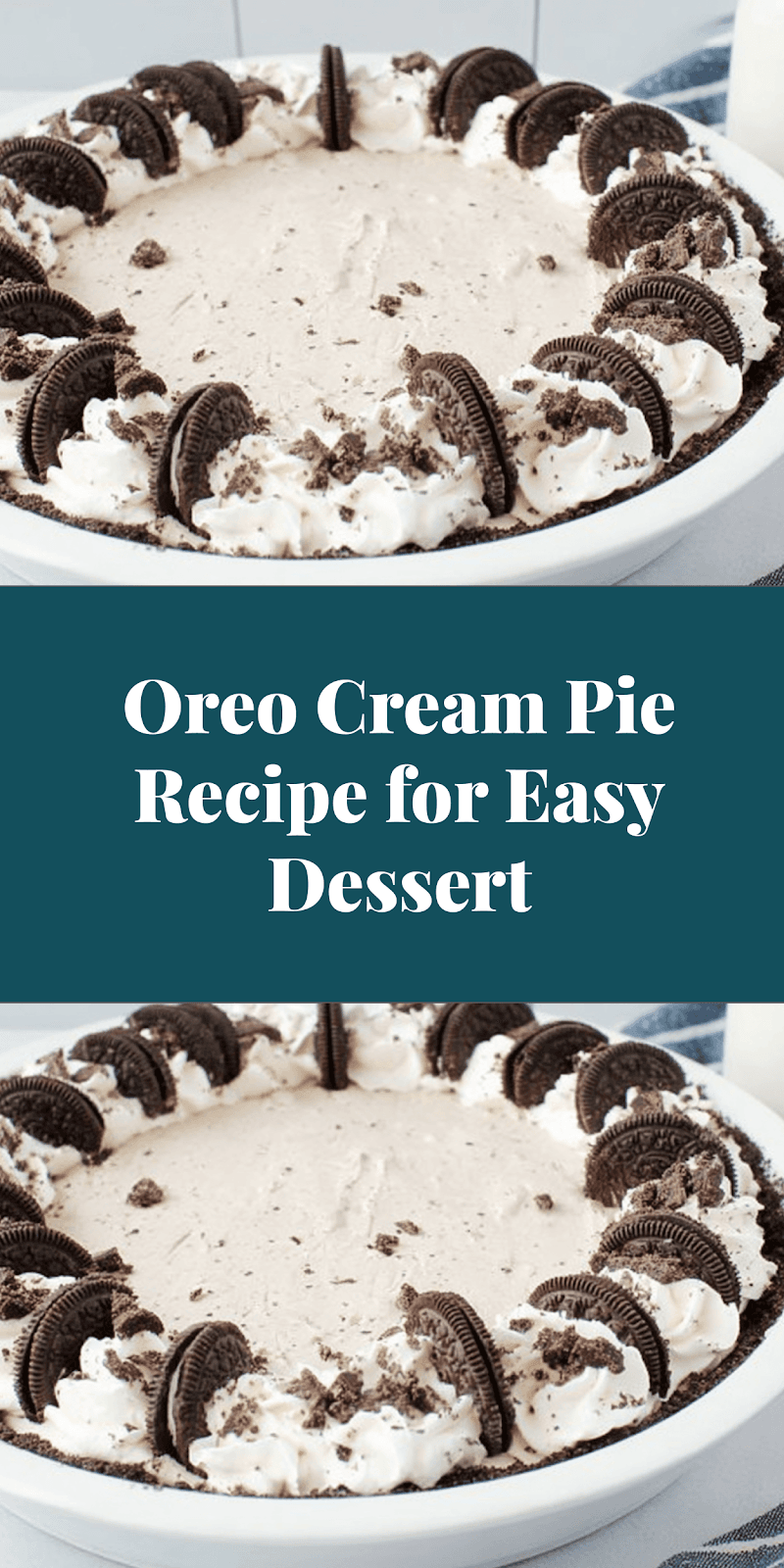 Oreo Cream Pie Recipe for Easy Dessert