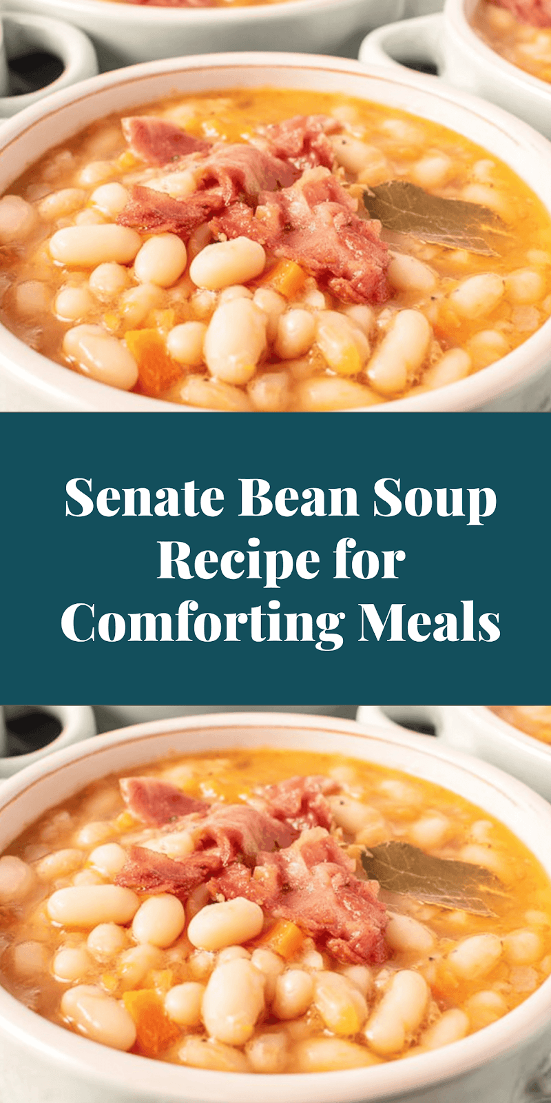 Senate Bean Soup Recipe for Comforting Meals