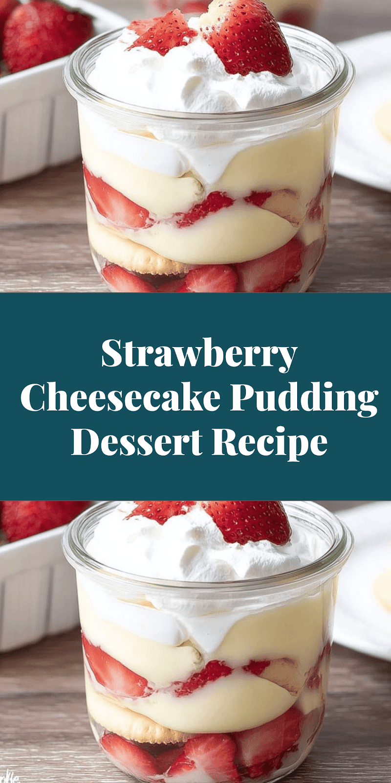 Strawberry Cheesecake Pudding Dessert Recipe