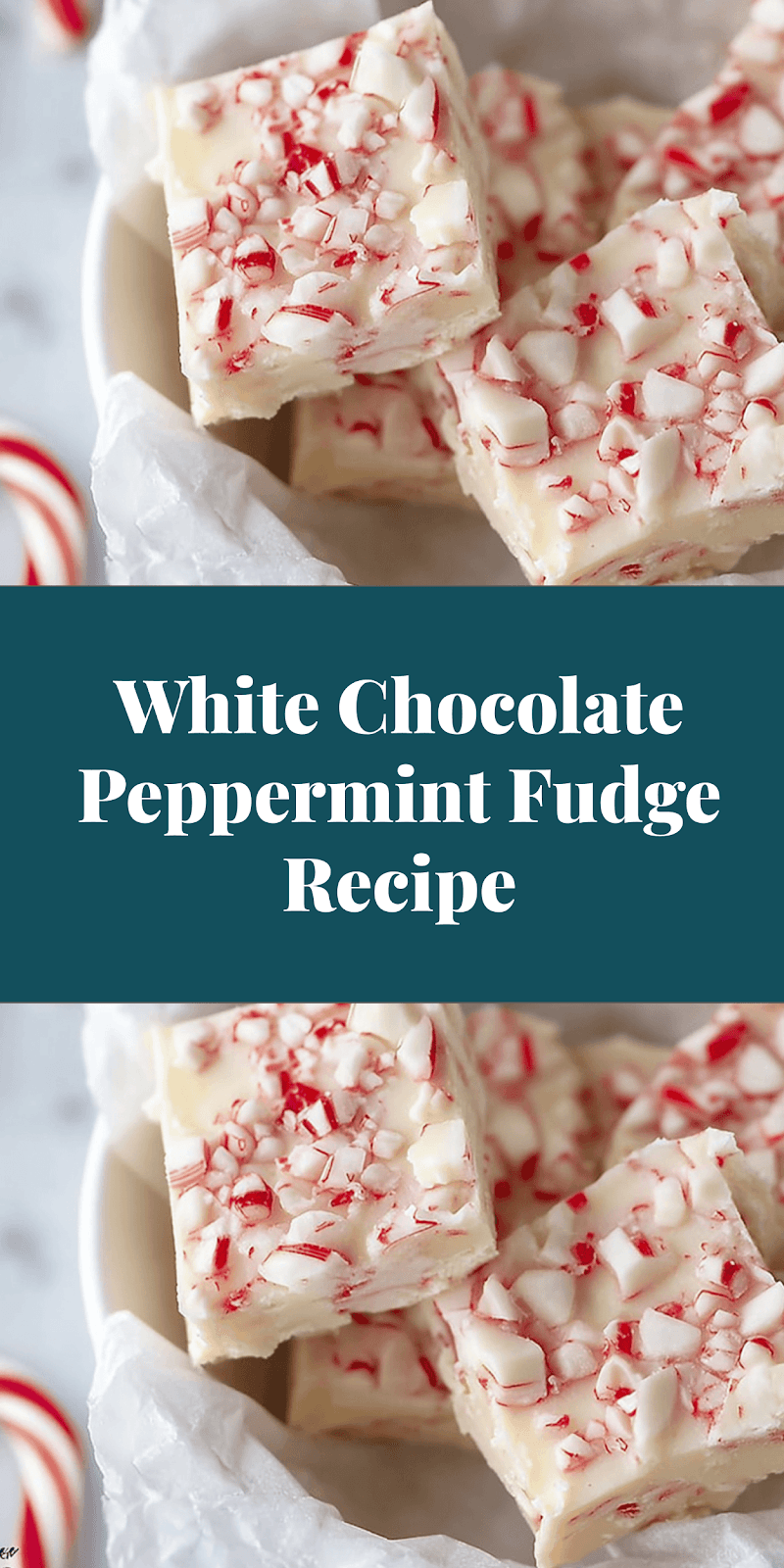White Chocolate Peppermint Fudge Recipe