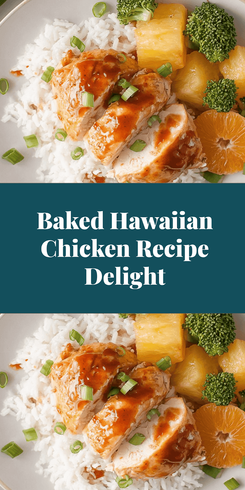 Baked Hawaiian Chicken Recipe Delight