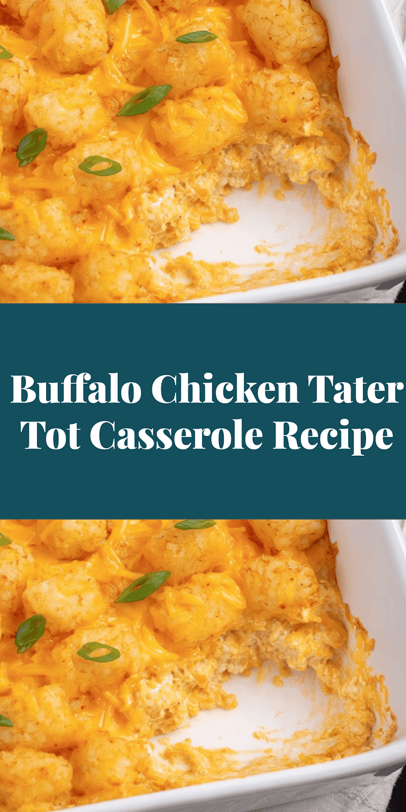 Buffalo Chicken Tater Tot Casserole Recipe