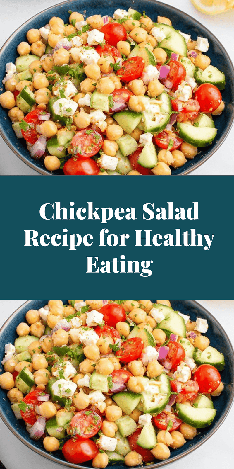 Chickpea Salad Recipe for Healthy Eating