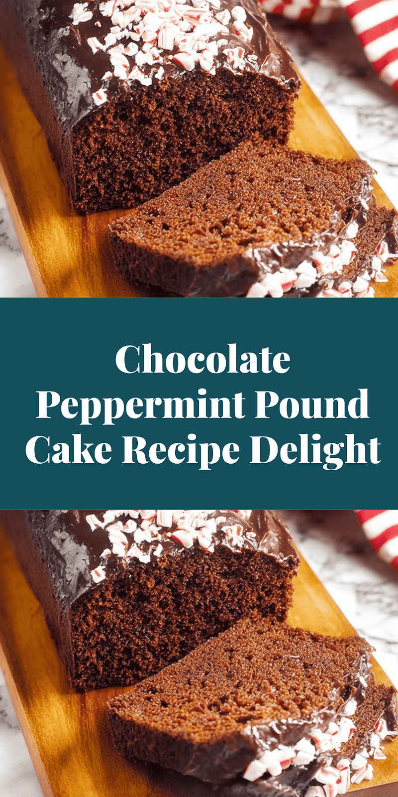 Chocolate Peppermint Pound Cake Recipe Delight