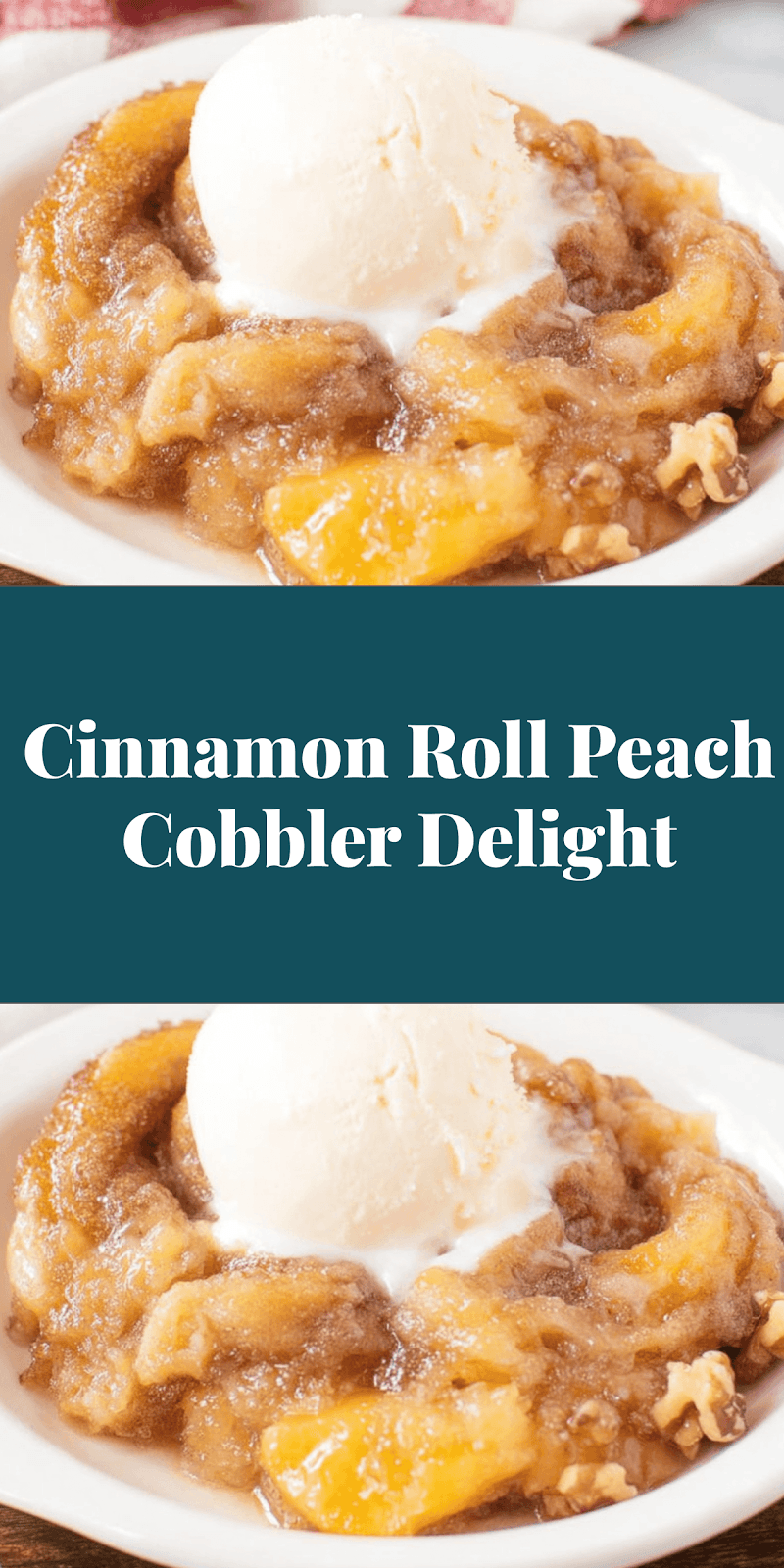 Cinnamon Roll Peach Cobbler Delight
