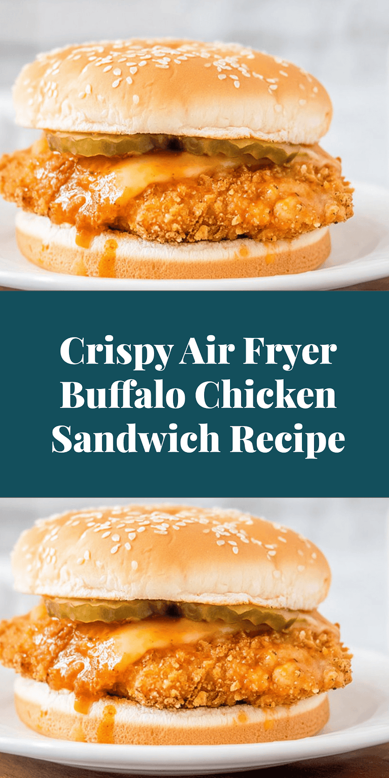 Crispy Air Fryer Buffalo Chicken Sandwich Recipe