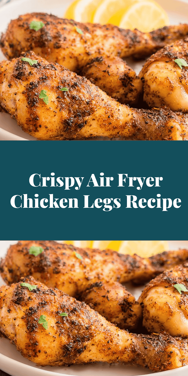 Crispy Air Fryer Chicken Legs Recipe