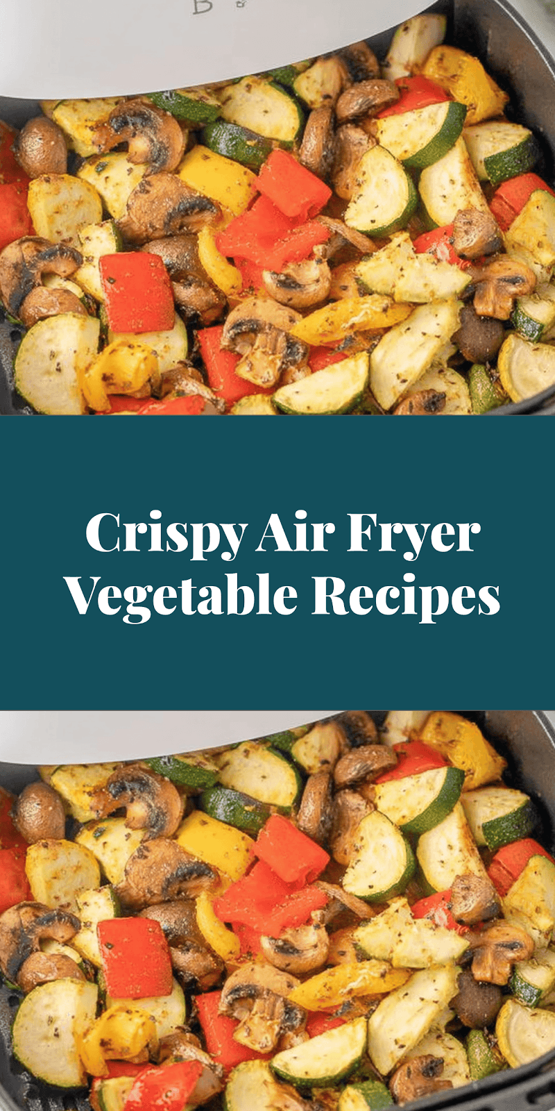 Crispy Air Fryer Vegetable Recipes