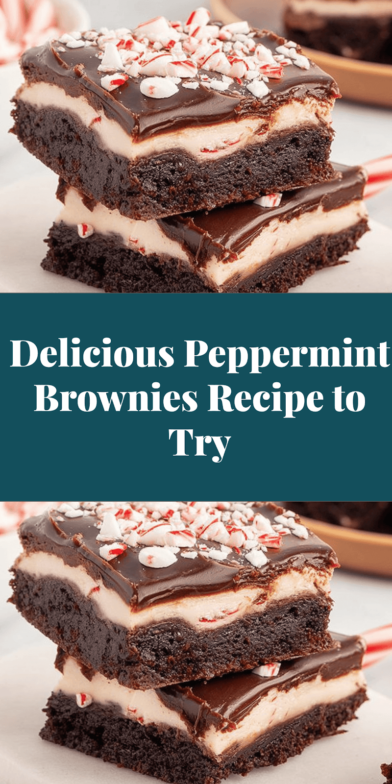 Delicious Peppermint Brownies Recipe to Try