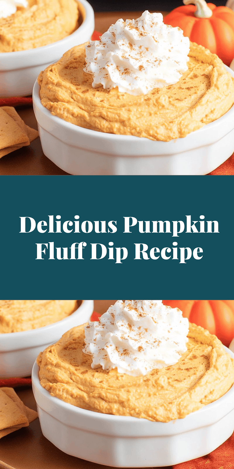 Delicious Pumpkin Fluff Dip Recipe