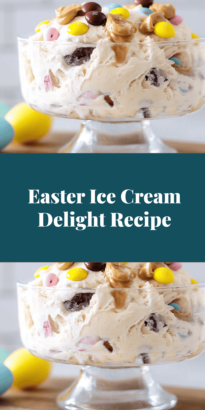 Easter Ice Cream Delight Recipe