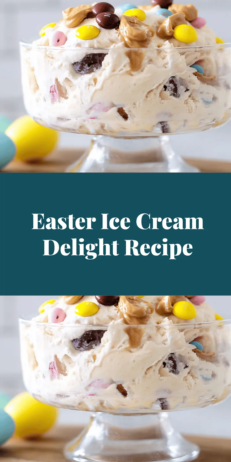Easter Ice Cream Delight Recipe