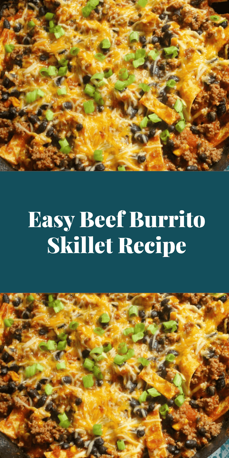 Easy Beef Burrito Skillet Recipe