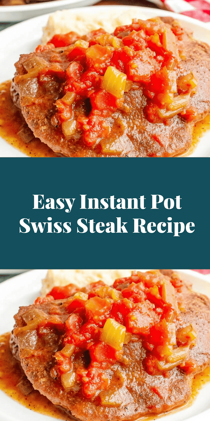 Easy Instant Pot Swiss Steak Recipe