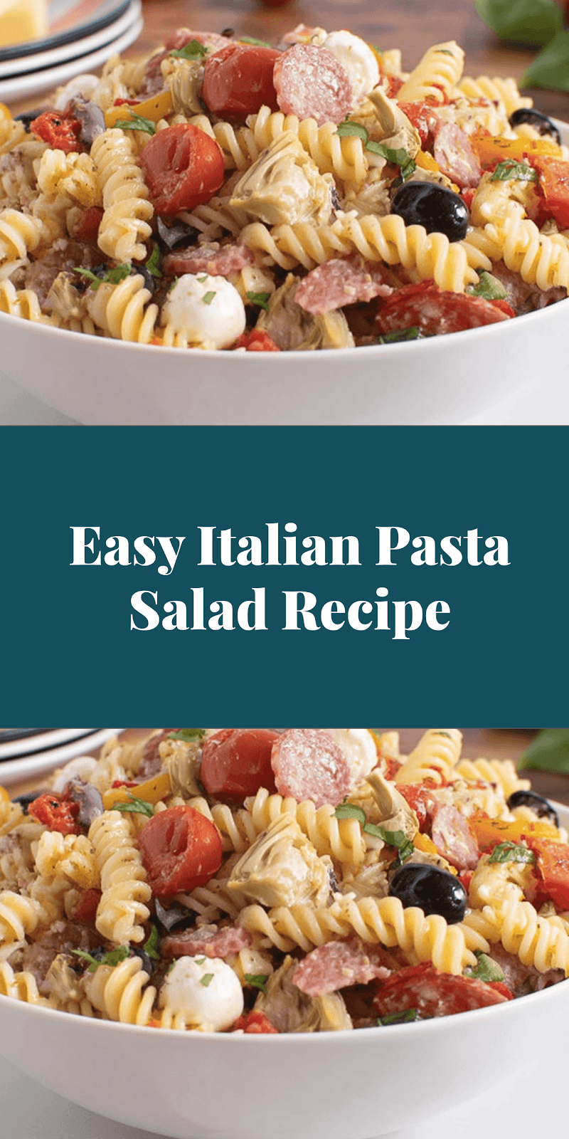 Easy Italian Pasta Salad Recipe