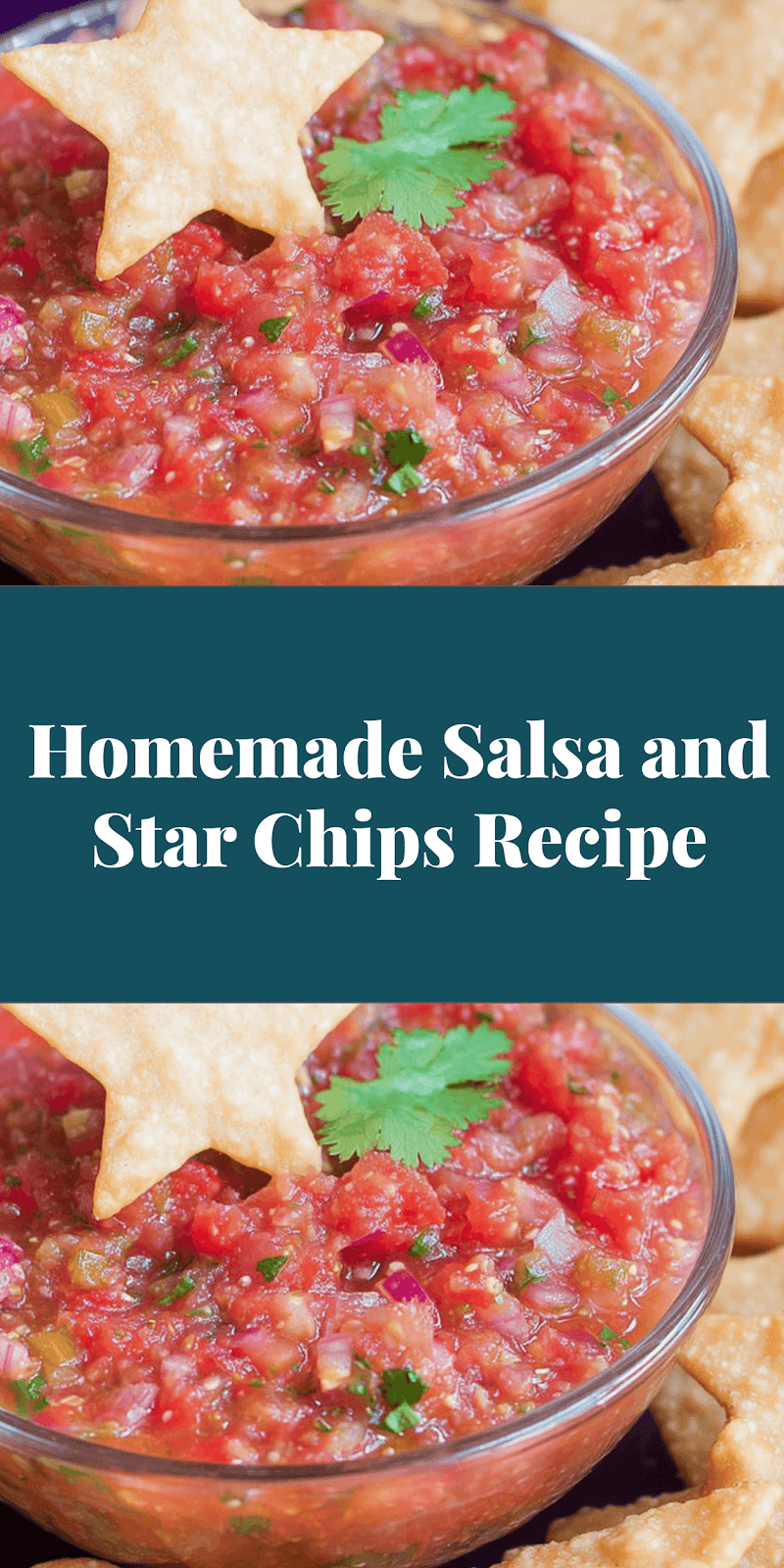 Homemade Salsa and Star Chips Recipe