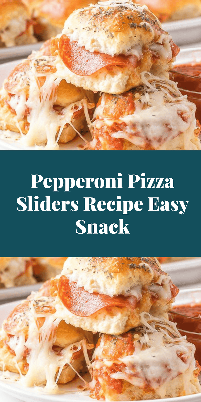 Pepperoni Pizza Sliders Recipe Easy Snack