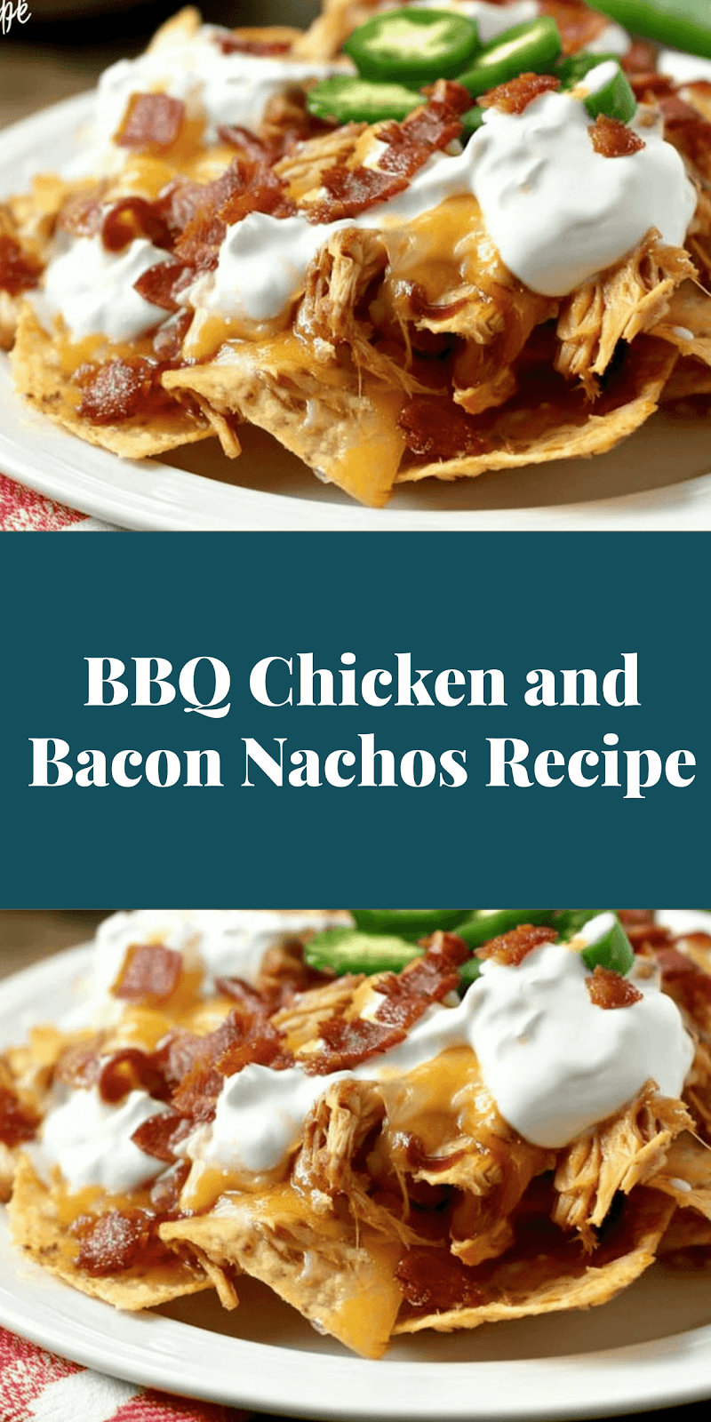 BBQ Chicken and Bacon Nachos Recipe