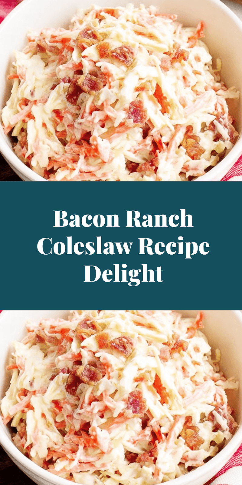 Bacon Ranch Coleslaw Recipe Delight