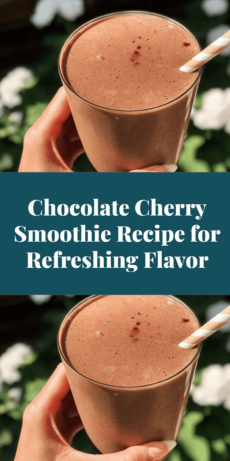 Chocolate Cherry Smoothie Recipe for Refreshing Flavor