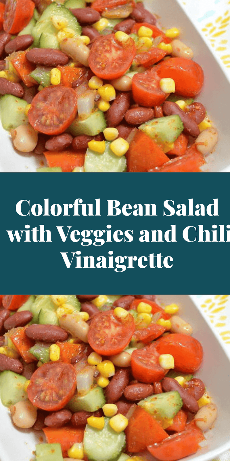 Colorful Bean Salad with Veggies and Chili Vinaigrette