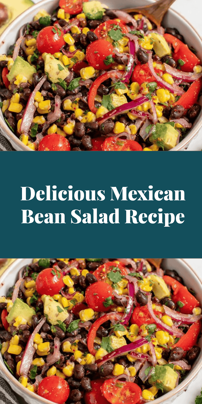 Delicious Mexican Bean Salad Recipe