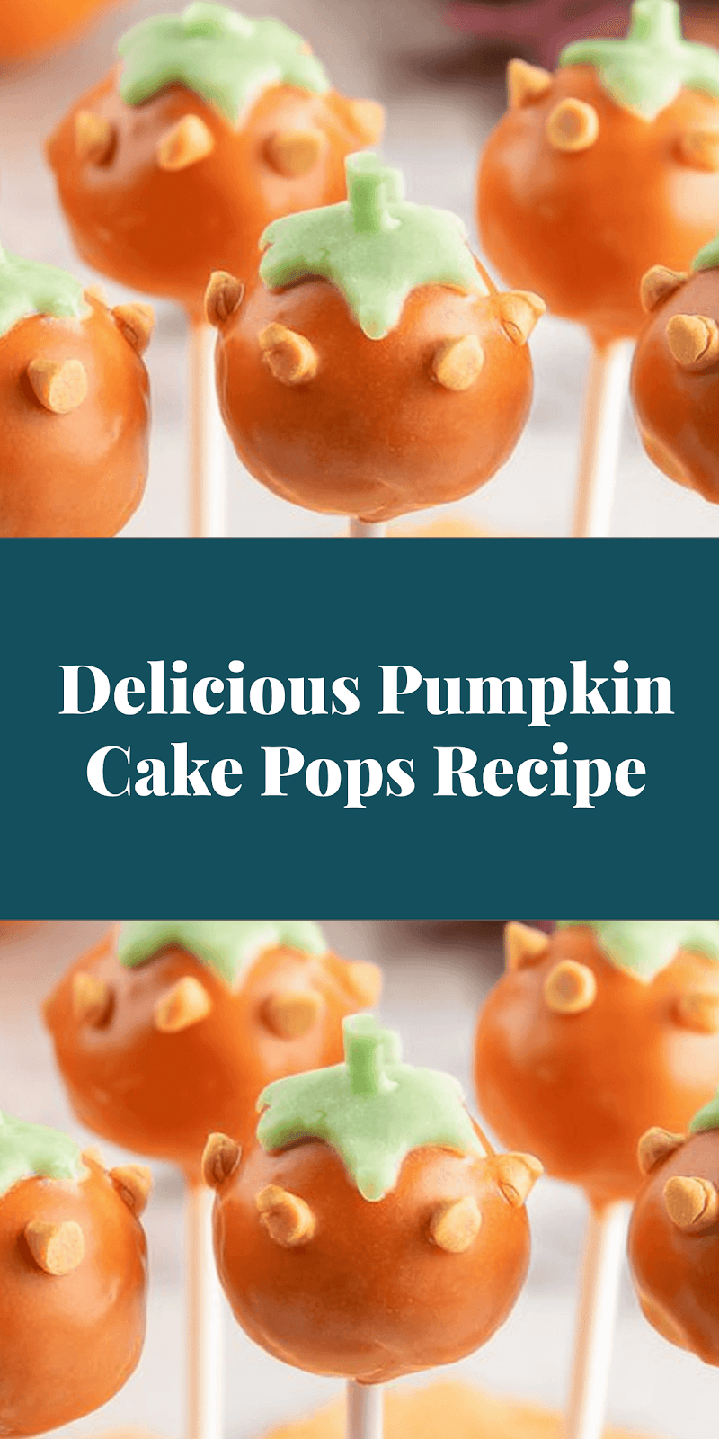 Delicious Pumpkin Cake Pops Recipe