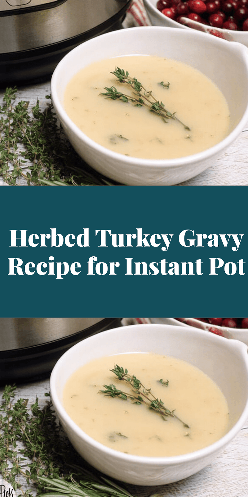 Herbed Turkey Gravy Recipe for Instant Pot