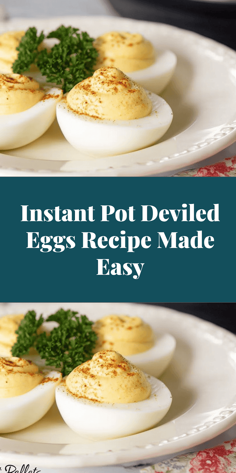 Instant Pot Deviled Eggs Recipe Made Easy