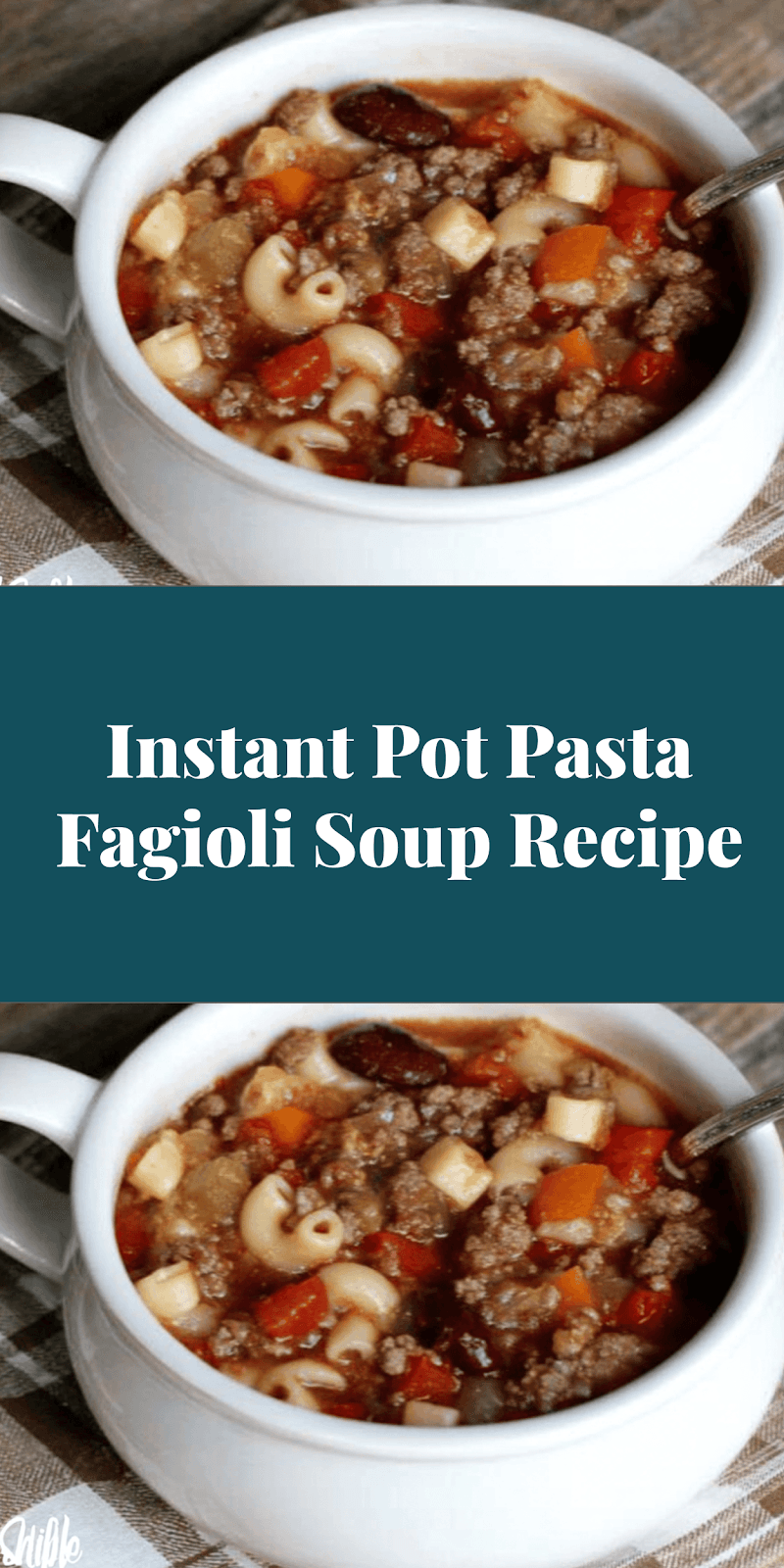 Instant Pot Pasta Fagioli Soup Recipe