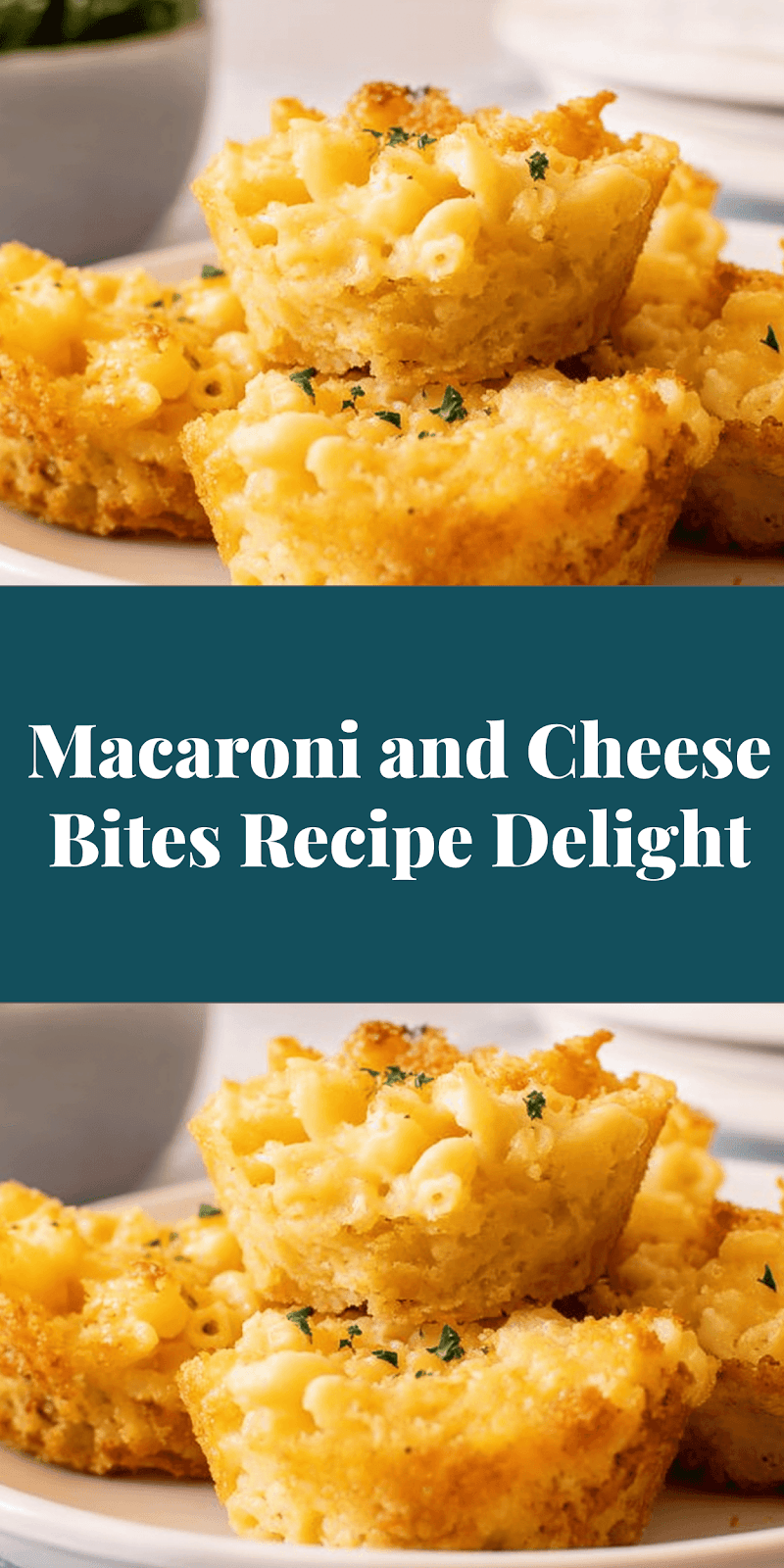 Macaroni and Cheese Bites Recipe Delight