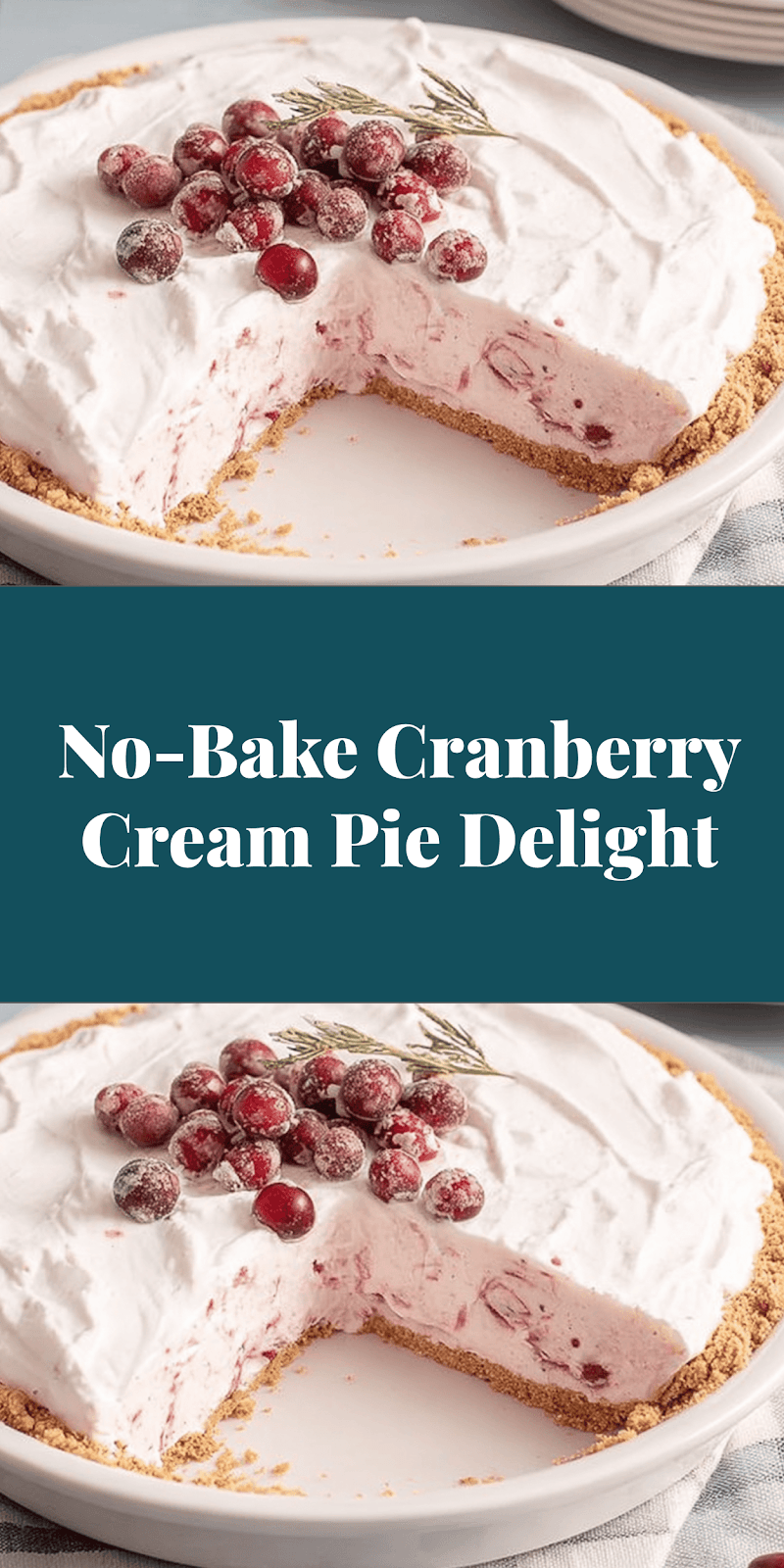 No-Bake Cranberry Cream Pie Delight