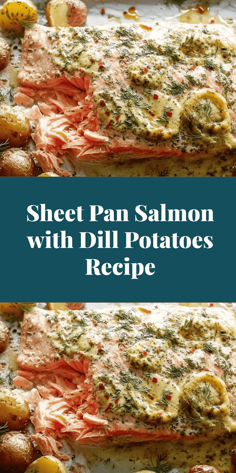 Sheet Pan Salmon with Dill Potatoes Recipe