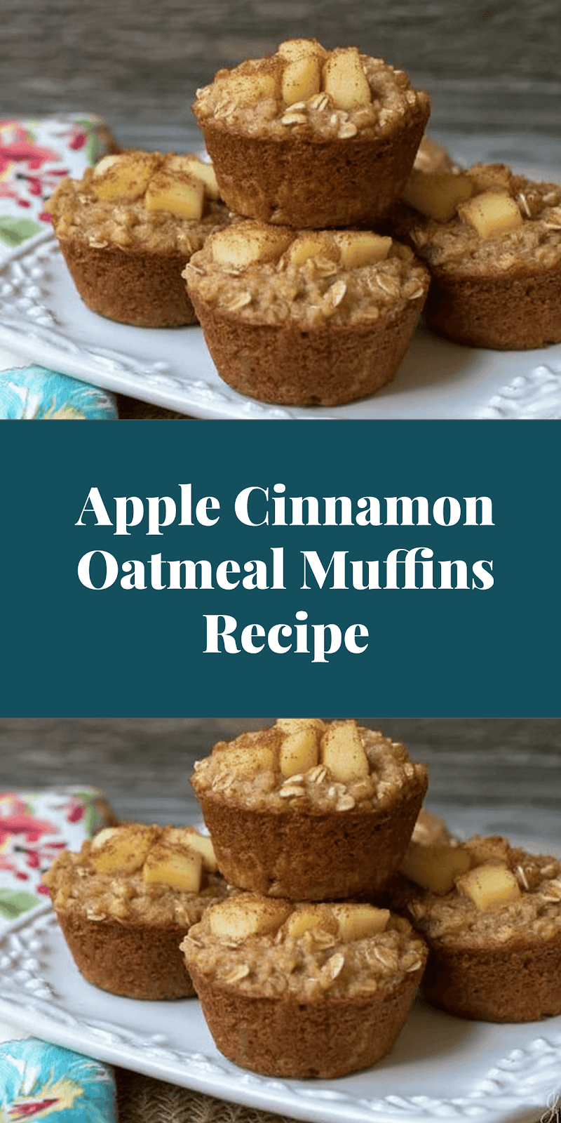 Apple Cinnamon Oatmeal Muffins Recipe