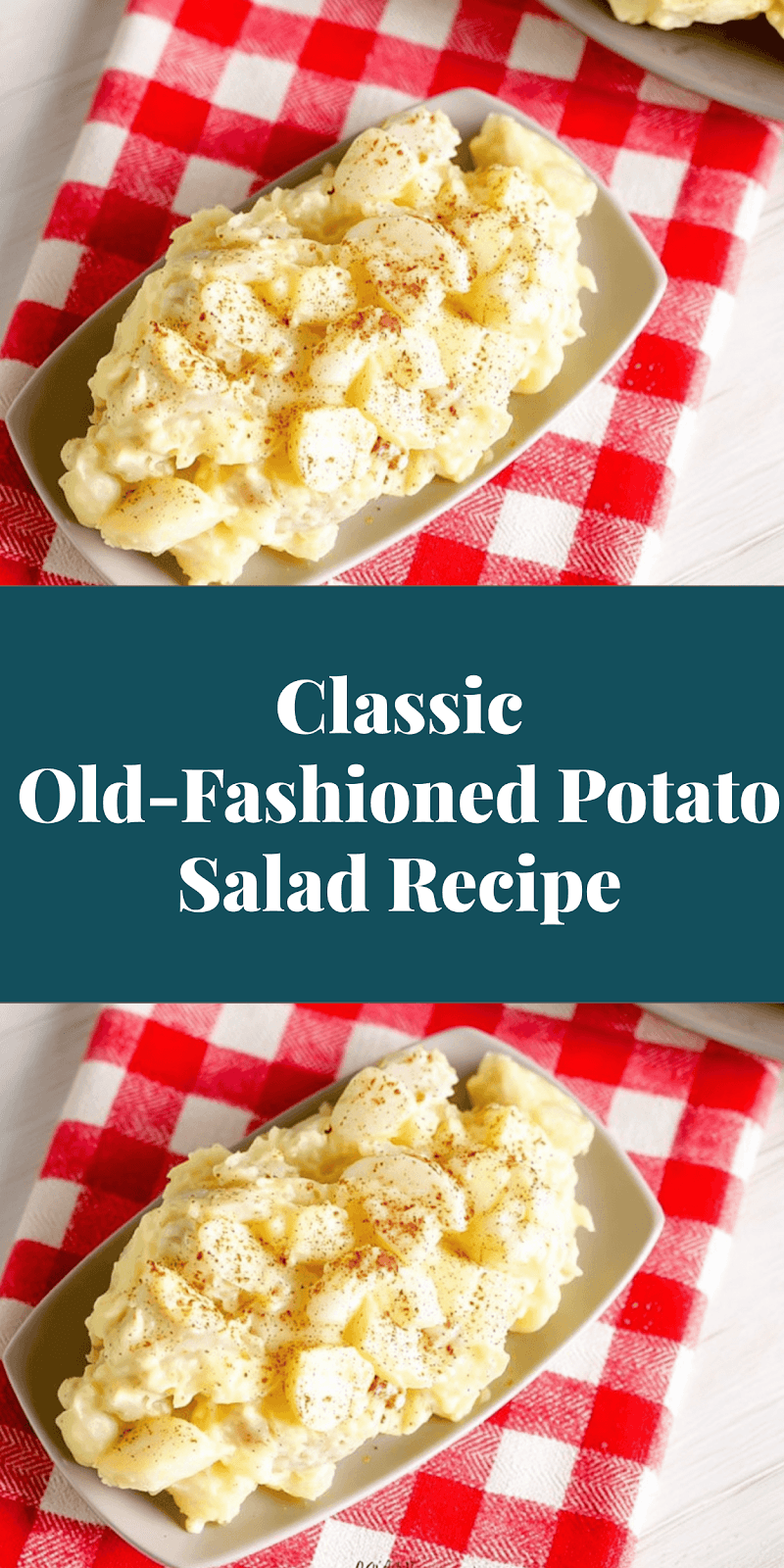Classic Old-Fashioned Potato Salad Recipe