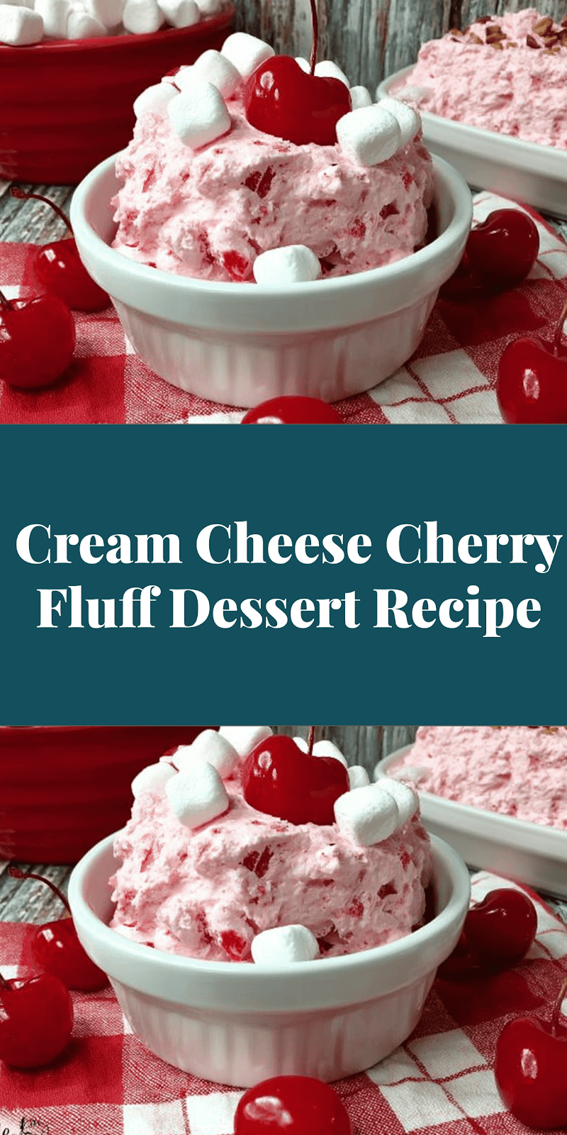 Cream Cheese Cherry Fluff Dessert Recipe