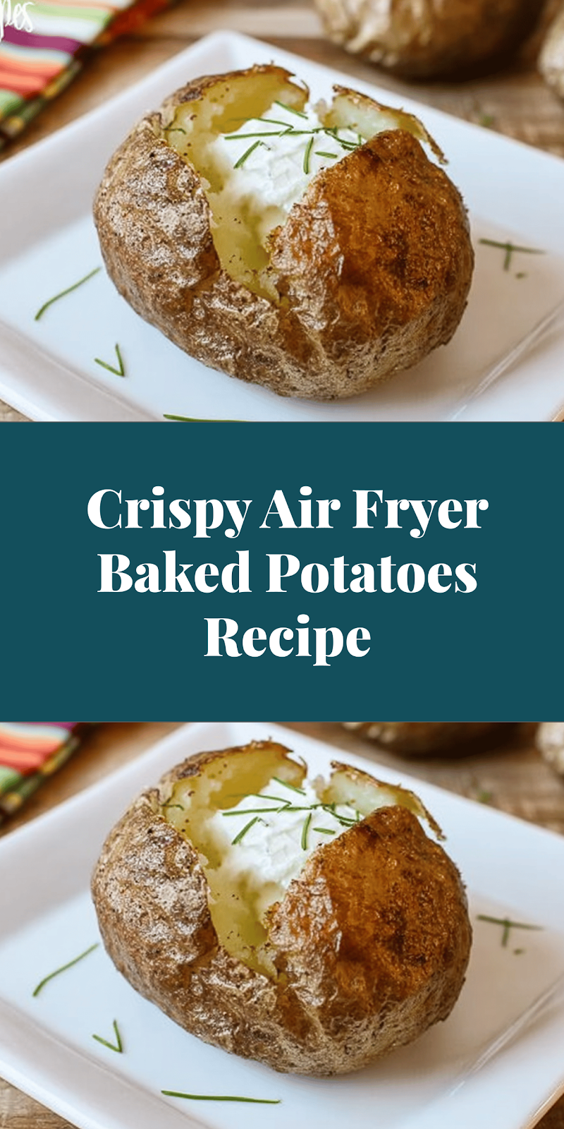 Crispy Air Fryer Baked Potatoes Recipe
