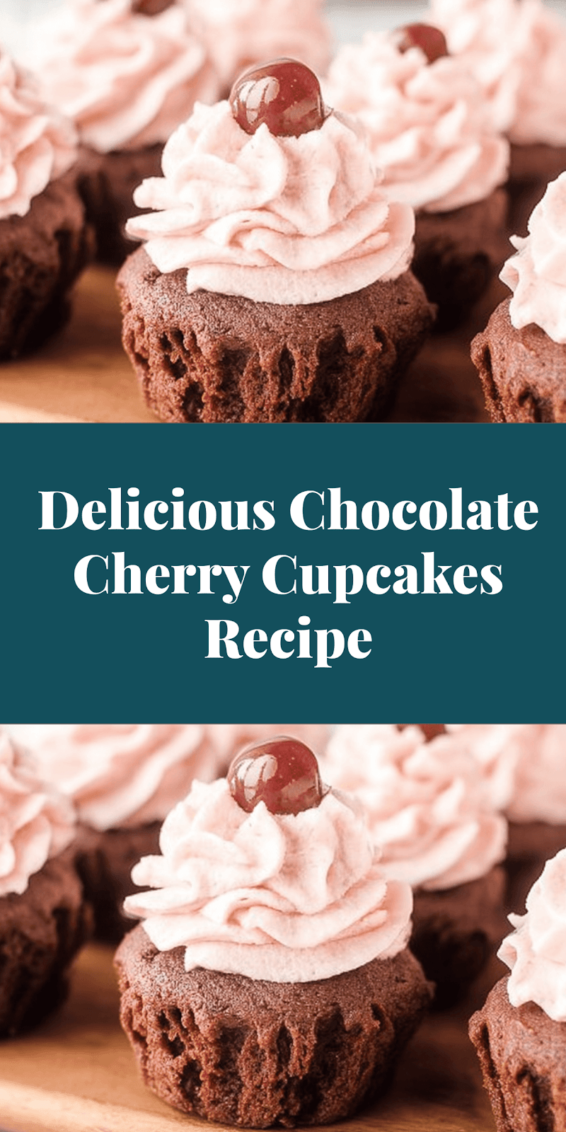Delicious Chocolate Cherry Cupcakes Recipe