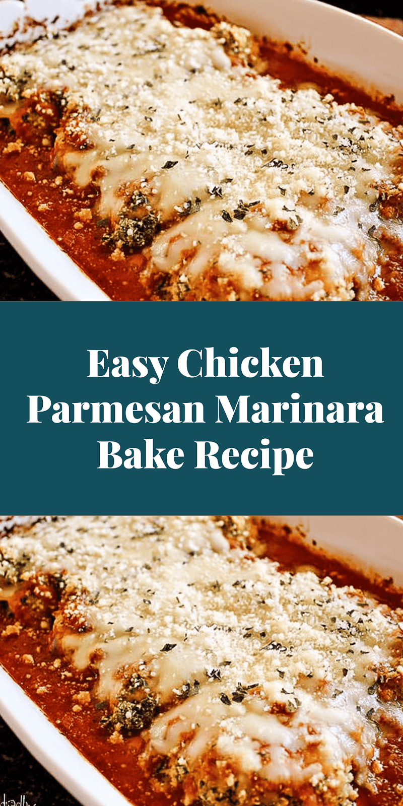 Easy Chicken Parmesan Marinara Bake Recipe