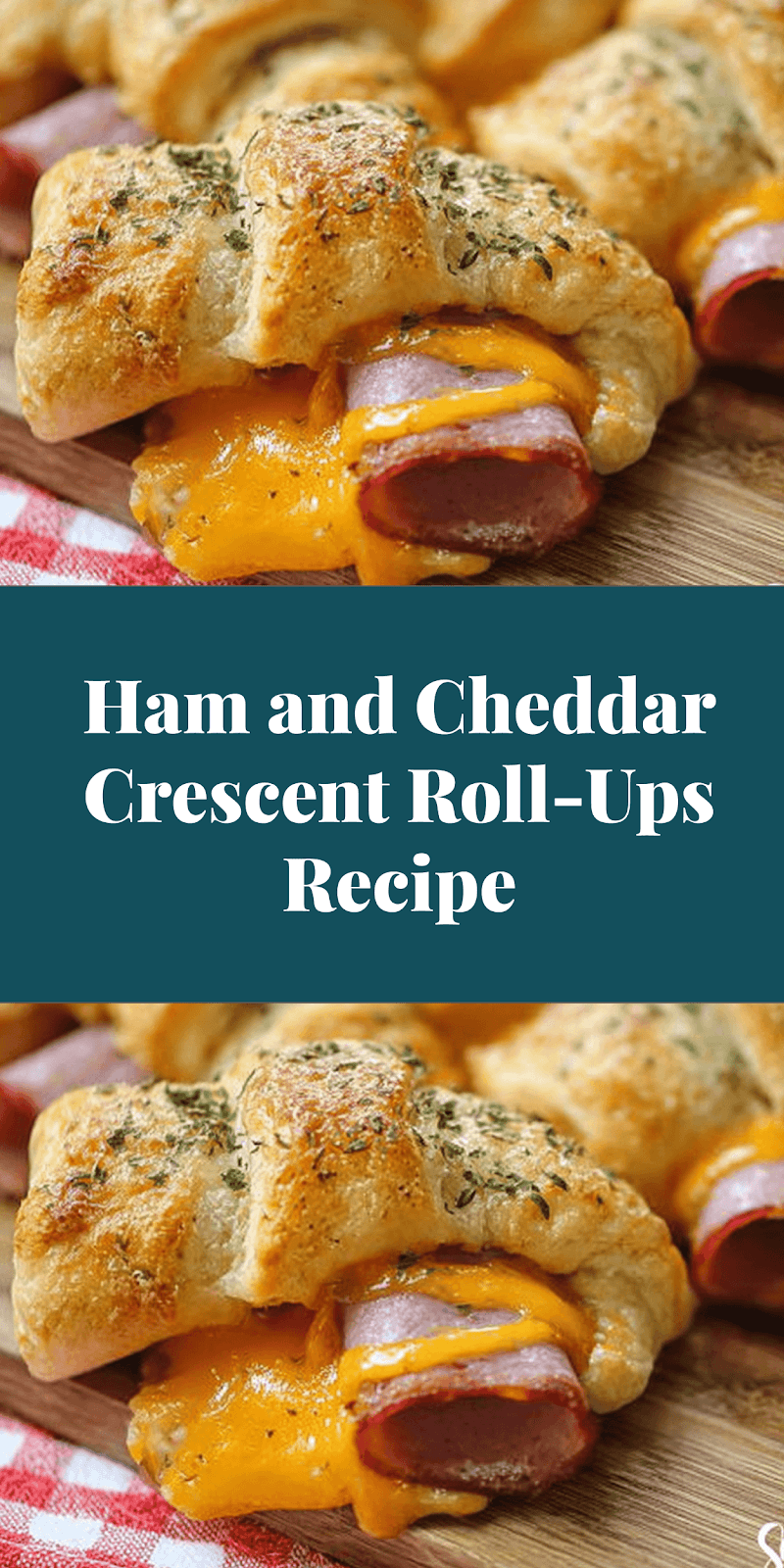 Ham and Cheddar Crescent Roll-Ups Recipe