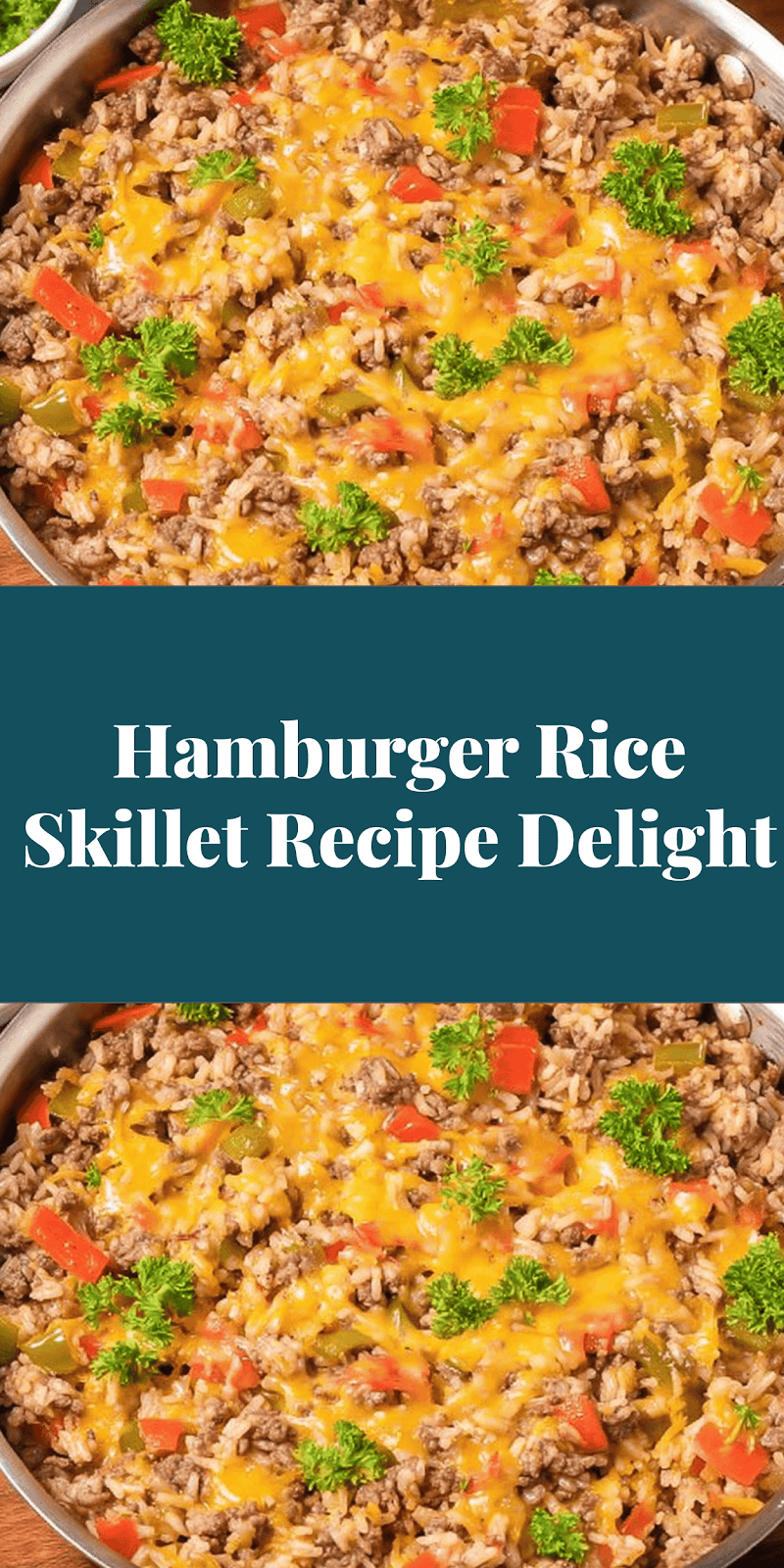Hamburger Rice Skillet Recipe Delight