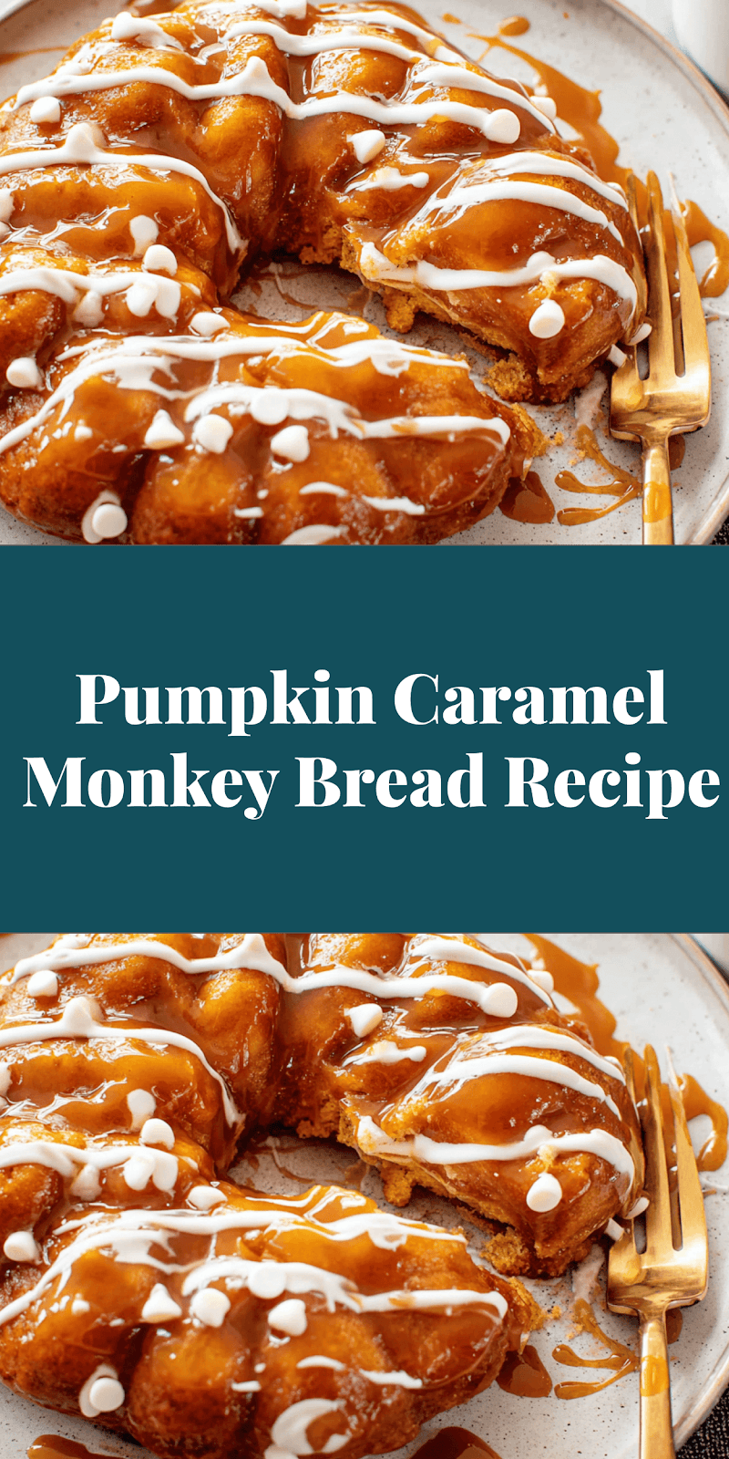 Pumpkin Caramel Monkey Bread Recipe